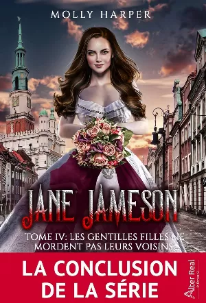 Jane Jameson, Tome 4 : Les Gentilles Filles ne mordent pas leurs voisins